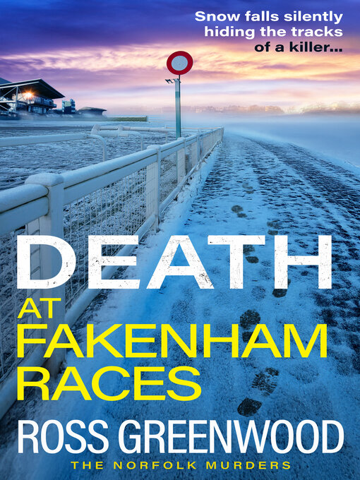 Title details for Death at Fakenham Races by Ross Greenwood - Available